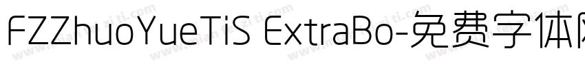 FZZhuoYueTiS ExtraBo字体转换